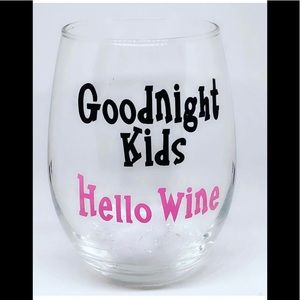 Goodnight Kids Wine Glass